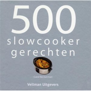 500 Slowcookerrecepten